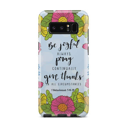 1 Thessalonians 516-18 Be Joyful Always Pray Continually Phone Case - Bible Verse Phone Cases Samsung