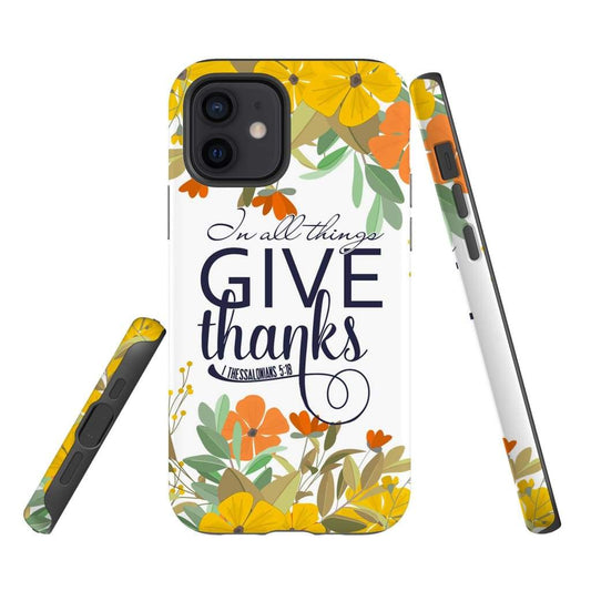 1 Thessalonians 518 In All Things Give Thanks Phone Case - Bible Verse Phone Cases Samsung