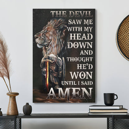 Portrait God Canvas - Bible Verse Wall Art - Jesus - The devil thought he won until I said Amen Canvas - Ciaocustom