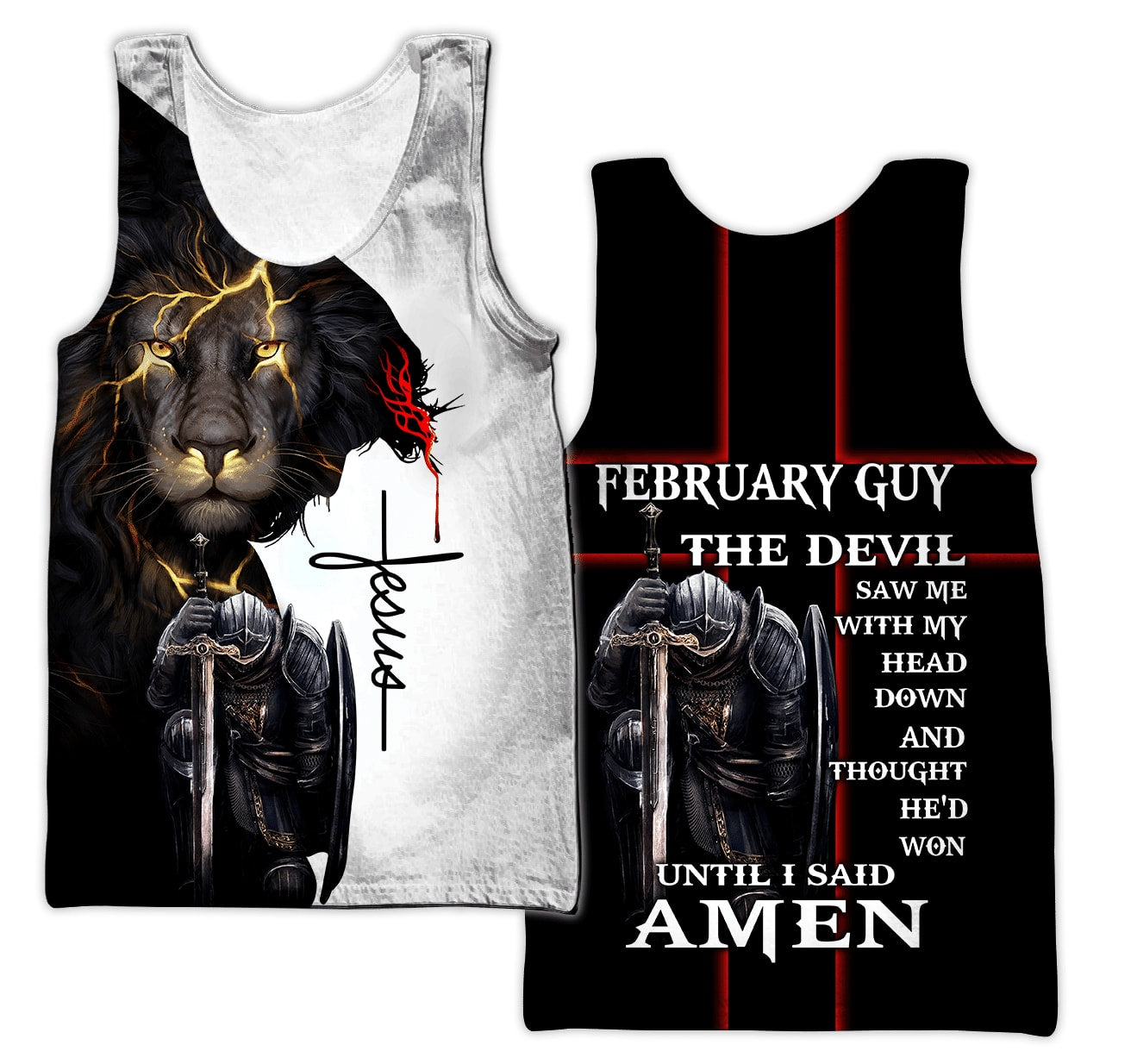 February Guy Untill I Said Amen Jesus  Tank Top - Christian Tank Top For Men