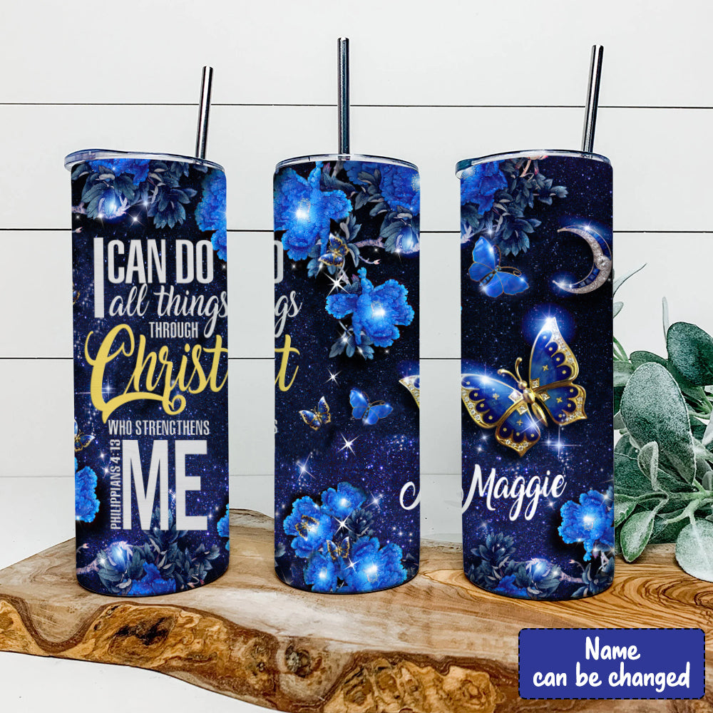 I Can Do All Thing Through Christ Tumbler - Personalized Tumbler - Stainless Steel Tumbler - 20 oz Skinny Tumbler - Tumbler For Cold Drinks - Ciaocustom