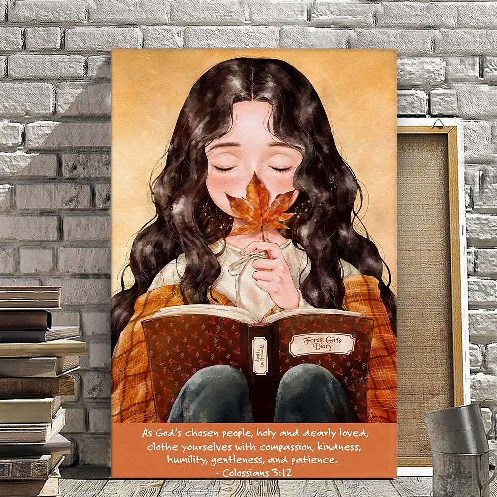 As God's Chosen People Holy And Dearly Loved - Book And Girl - Christian Canvas Prints - Faith Canvas - Bible Verse Canvas - Ciaocustom