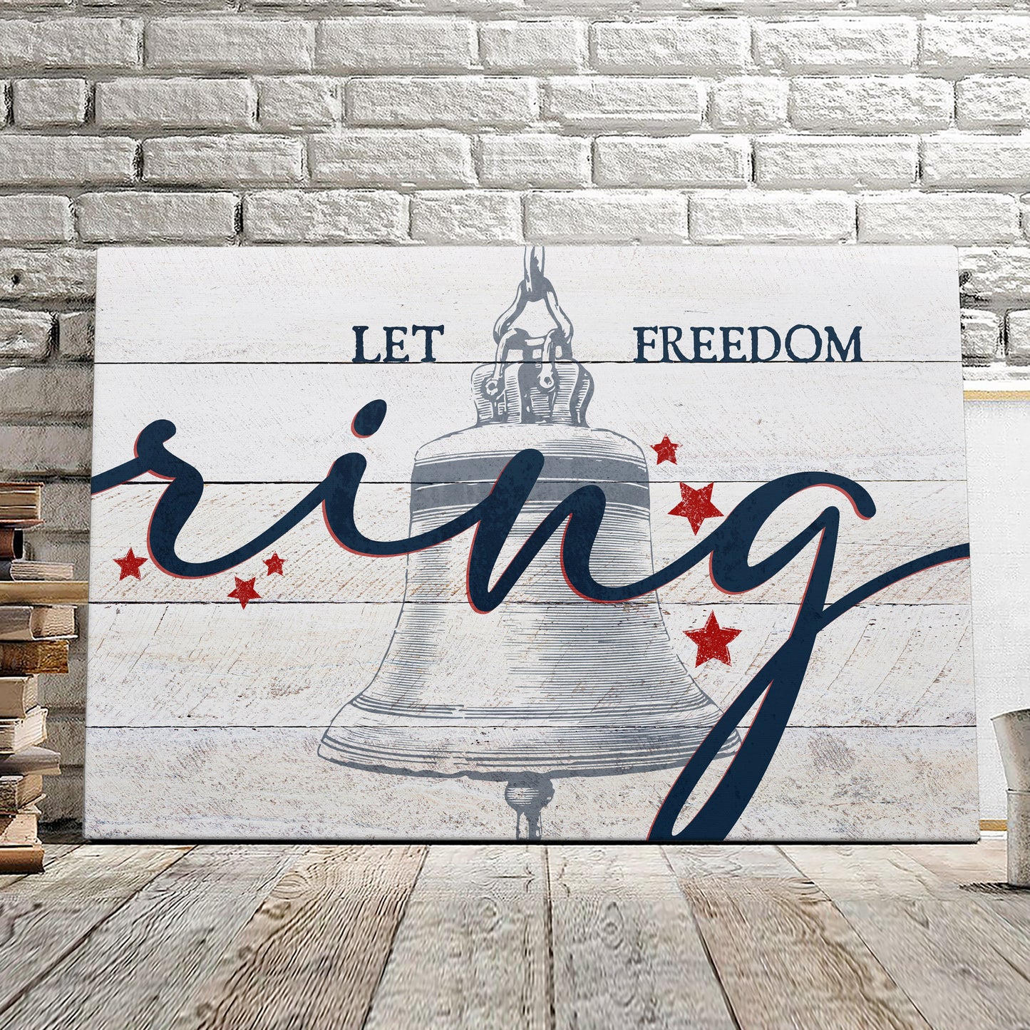 Let Freedom Ring - Bell - Fourth Of July Paintings - Independence Day Canvas Wall Art - Ciaocustom