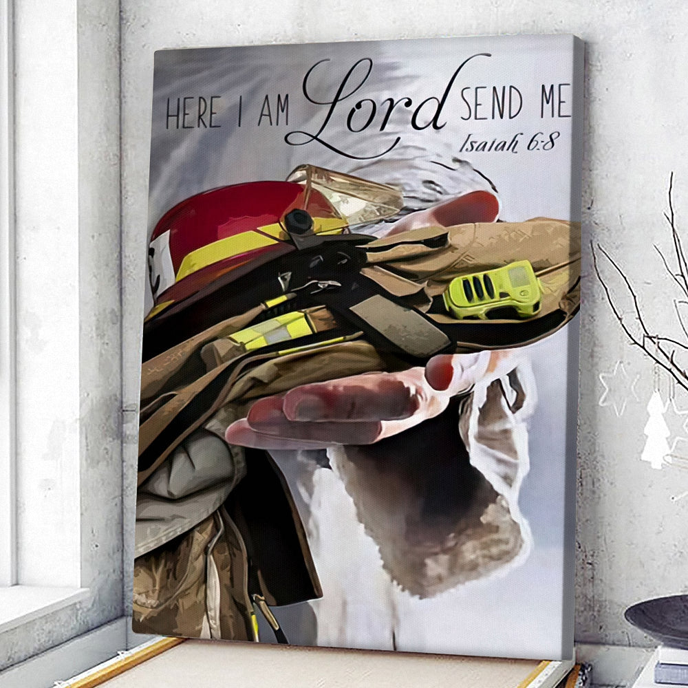 The I Am Lord Send Me - Isaiah 6:8 - Firefighter Gift- Jesus Canvas Painting - Jesus Canvas Art - Jesus Poster - Ciaocustom