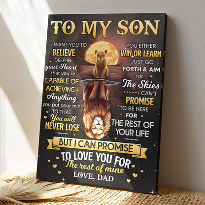 Lion Dad To My Son - I Want You To Believe - Dad Son Canvas Prints -  Best Gift For Son - Ciaocustom