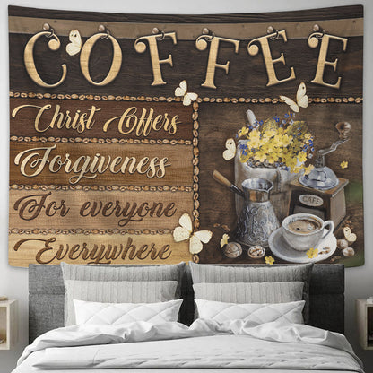 Coffee Christ Offers Forgiveness For Everyone Everywhere Tapestry - Christian Tapestry Wall Hanging - Kitchen And Dining Room Decor - Ciaocustom