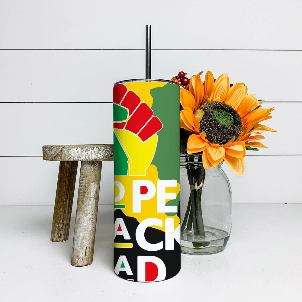 Dope Black Dad - Juneteenth Tumbler - Stainless Steel Tumbler - 20 oz Skinny Tumbler - Tumbler For Cold Drinks - Ciaocustom