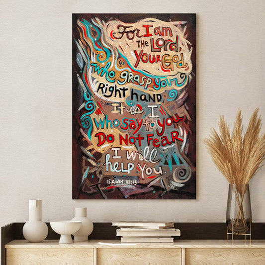 Isaiah 41:13 Do Not Fear Canvas Posters - Bible Verse Wall Art - Ciaocustom