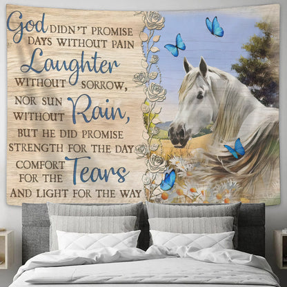 God Did Not Promise Days Without Pain - Horse Wall Tapestry - Bible Tapestry - Jesus Christ Tapestry - Christian Wall Tapestry - Ciaocustom