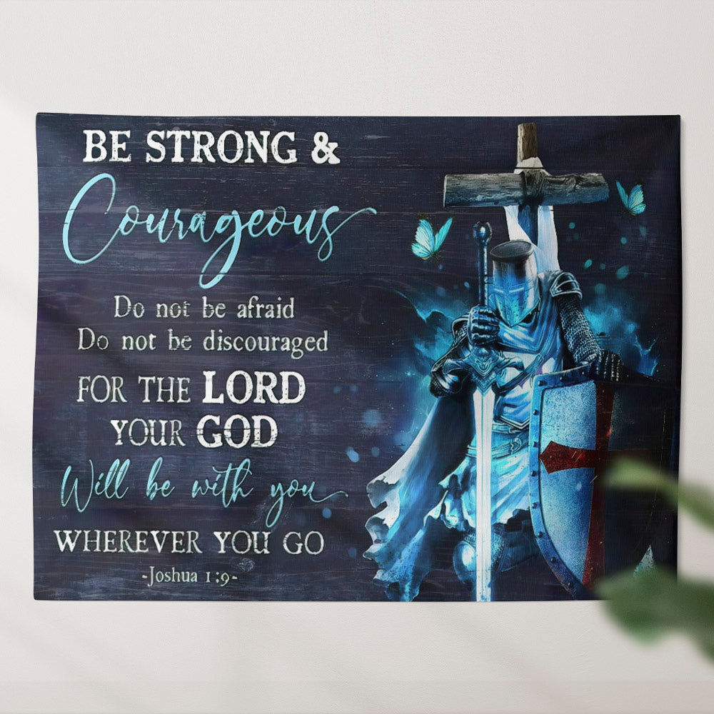 Be Strong And Courageous Tapestry - Warrior and Cross - God Tapestry - Christian Tapestry Wall Hanging - Religious Tapestry - Ciaocustom