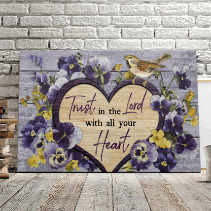 Trust In The Lord With All You Heart - Christian Canvas Prints - Faith Canvas - Bible Verse Canvas - Ciaocustom