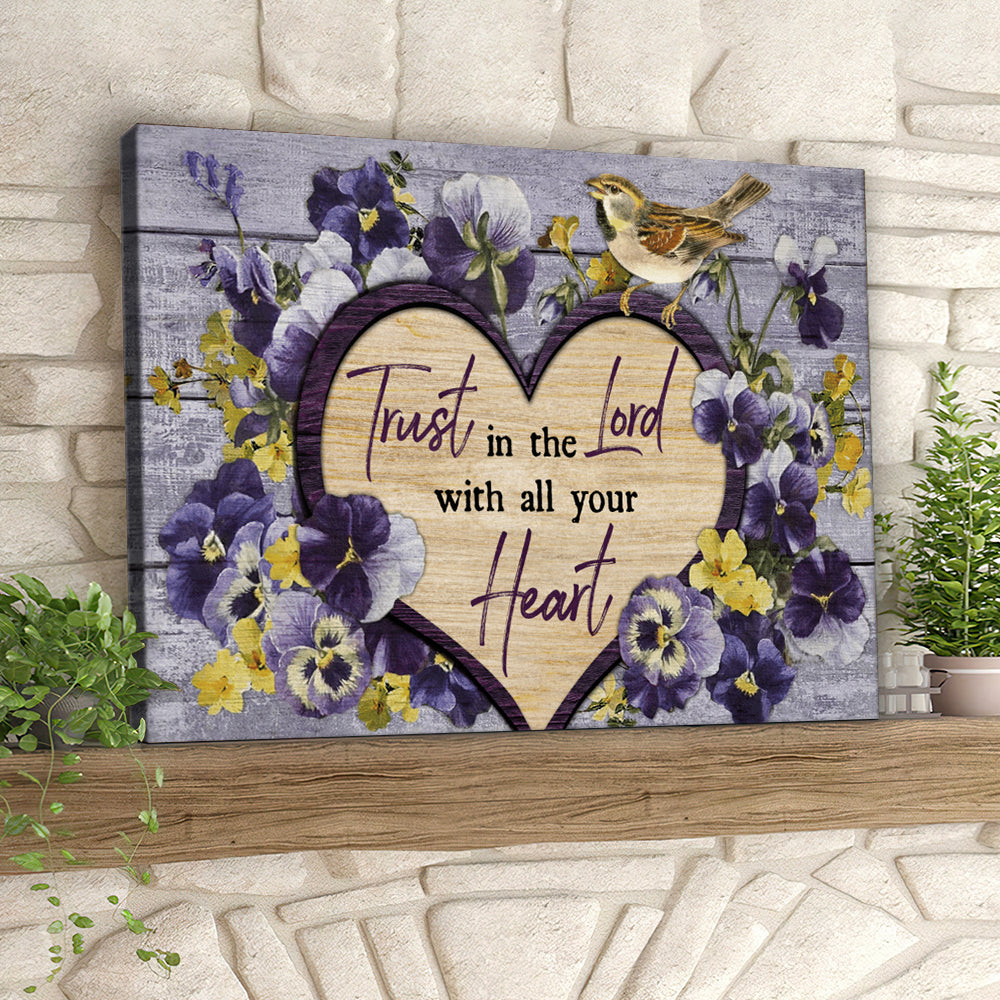 Trust In The Lord With All You Heart - Christian Canvas Prints - Faith Canvas - Bible Verse Canvas - Ciaocustom
