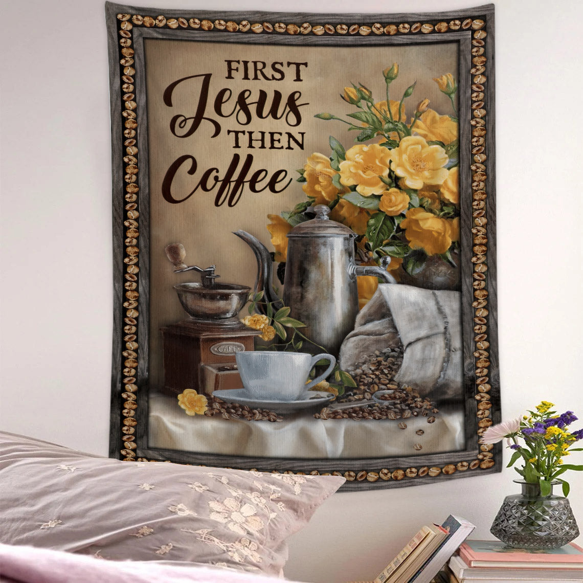 First Jesus Then Coffee Tapestry - Christian Tapestry - Jesus Wall Tapestry - Religious Tapestry Wall Hangings - Bible Verse Tapestry - Ciaocustom