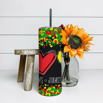 Peace Love Juneteenth - Juneteenth Tumbler - Stainless Steel Tumbler - 20 oz Skinny Tumbler - Tumbler For Cold Drinks - Ciaocustom