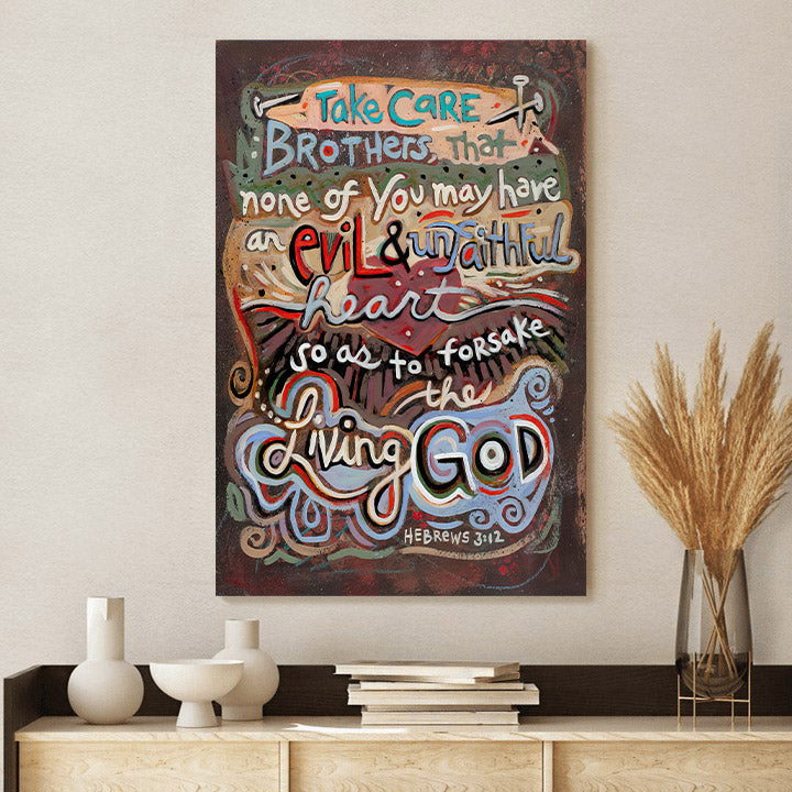 Hebrews 3:12 Take Care Brothers Canvas Wall Art - Bible Verse Posters - Ciaocustom