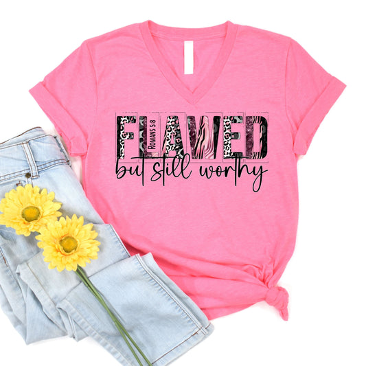 Flawed But Still Worthy T Shirts For Women - Women's Christian T Shirts - Women's Religious Shirts