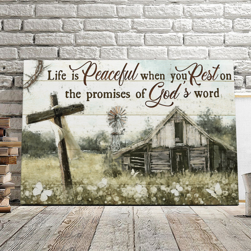 Life Is Peaceful When You Rest On The Promises Of God's Word - Christian Canvas Prints - Faith Canvas - Bible Verse Canvas - Ciaocustom