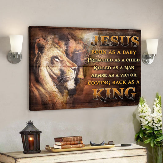 God Jesus Landscape Canvas Prints - God Wall Art - Awesome Lion - Born As A Baby, Come Back As A King - Ciaocustom