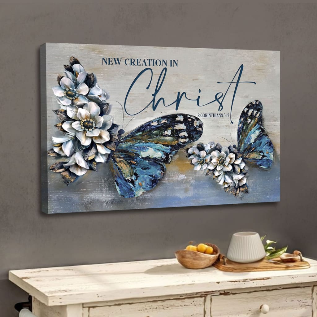 2 Cor 517 New Creation In Christ Wall Art Canvas, Butterflies Christian Wall Decor - Religious Wall Decor