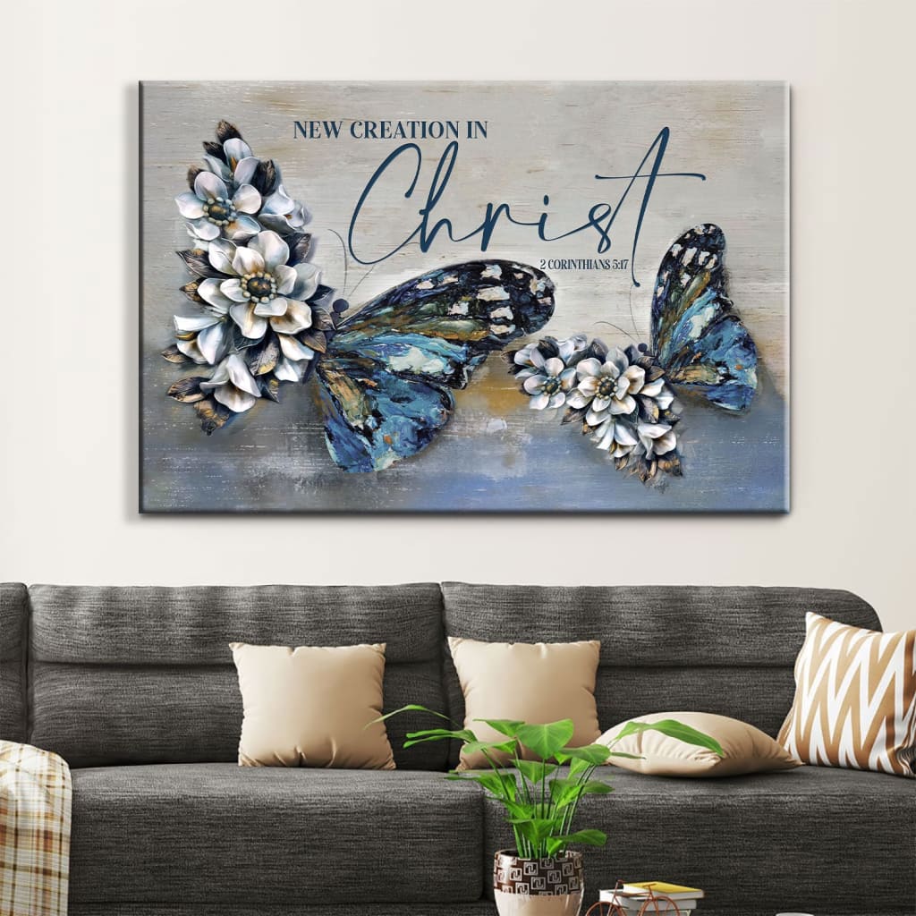 2 Cor 517 New Creation In Christ Wall Art Canvas, Butterflies Christian Wall Decor - Religious Wall Decor