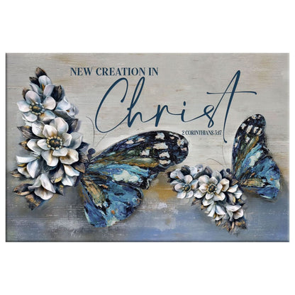 2 Cor 517 New Creation In Christ Wall Art Canvas, Butterflies Christian Wall Decor - Religious Wall Decor