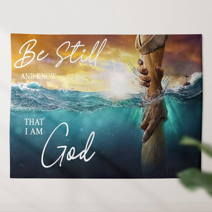 Be Still And Know That I Am God Tapestry - Holding My Hand Jesus - Christian Wall Art Prints - Bible Verse Wall Art - Gift For Christian - Ciaocustom