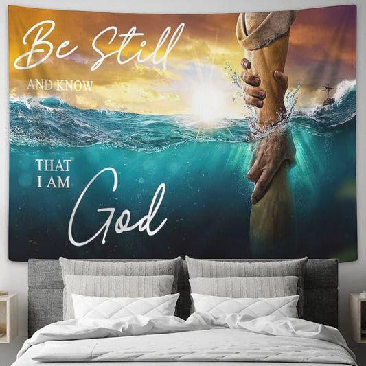 Be Still And Know That I Am God Tapestry - Holding My Hand Jesus - Christian Wall Art Prints - Bible Verse Wall Art - Gift For Christian - Ciaocustom