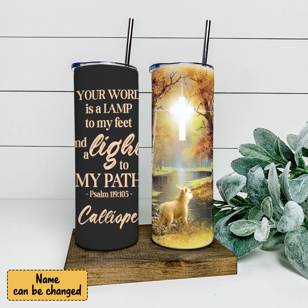 Your Word Is A Lamp - Personalized Tumbler - Stainless Steel Tumbler - 20 oz Skinny Tumbler - Tumbler For Cold Drinks - Ciaocustom