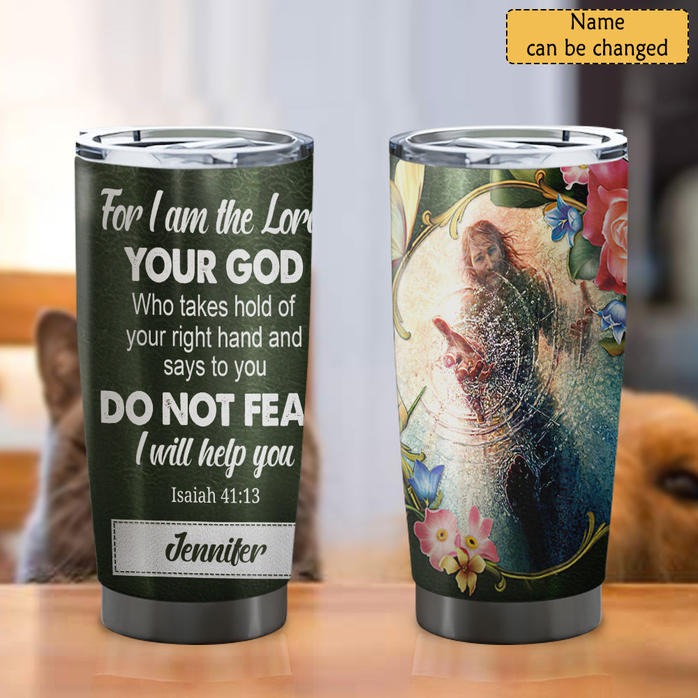 For I Am The Lord You God - Personalized Tumbler - Stainless Steel Tumbler - 20oz Vagabond Tumbler - Tumbler For Cold Drinks - Ciaocustom