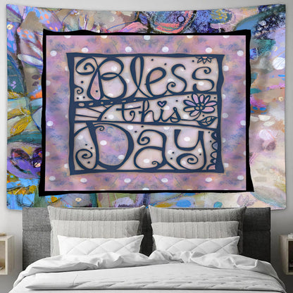 Bless This Day Tapestry - Christian Tapestry - Religious Wall Decor