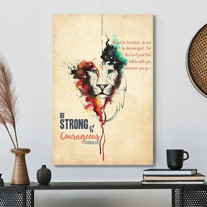Be Strong & Courageous Joshua 1:9 - Christ And Lion Picture - Jesus Lion Canvas - Bible Verse Canvas Wall Art - Scripture Canvas - Ciaocustom