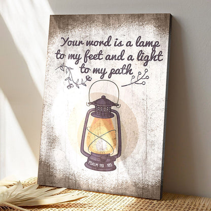 You Word Is A Lamp Unto My Feet And A Light To My Fath - Bible Verse Canvas - Christian Canvas Prints - Faith Canvas - Ciaocustom