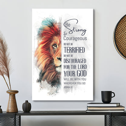 Be Strong & Courageous Do Not Be Terrified- Christ And Lion Picture - Jesus Lion Canvas - Bible Verse Canvas Wall Art - Scripture Canvas - Ciaocustom