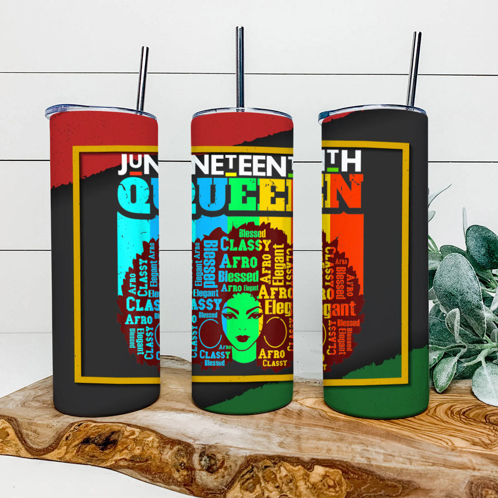 Juneteenth Queen - Juneteenth Tumbler - Stainless Steel Tumbler - 20 oz Skinny Tumbler - Tumbler For Cold Drinks - Ciaocustom