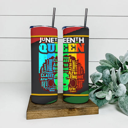 Juneteenth Queen - Juneteenth Tumbler - Stainless Steel Tumbler - 20 oz Skinny Tumbler - Tumbler For Cold Drinks - Ciaocustom