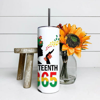 Black Girl - Juneteenth 1865 - Juneteenth Tumbler - Stainless Steel Tumbler - 20 oz Skinny Tumbler - Tumbler For Cold Drinks - Ciaocustom