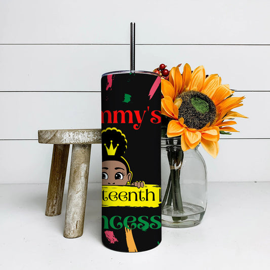 Mommy's Juneteenth Princess - Juneteenth Tumbler - Stainless Steel Tumbler - 20 oz Skinny Tumbler - Tumbler For Cold Drinks - Ciaocustom