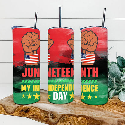 My Independence Day - Juneteenth Tumbler - Stainless Steel Tumbler - 20 oz Skinny Tumbler - Tumbler For Cold Drinks - Ciaocustom