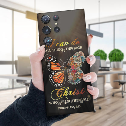 Butterfly - I Can Do All Things Through Christ - Christian Phone Case - Religious Phone Case - Bible Verse Phone Case - Ciaocustom