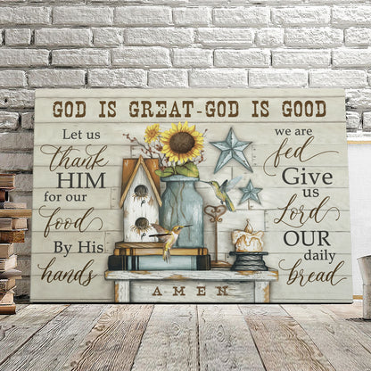 God Is Great God Is Good - Hummingbirds And Sunflowers - Christian Canvas Prints - Faith Canvas - Bible Verse Canvas - Ciaocustom