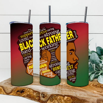 Black Father - Juneteenth Tumbler - Stainless Steel Tumbler - 20 oz Skinny Tumbler - Tumbler For Cold Drinks - Ciaocustom