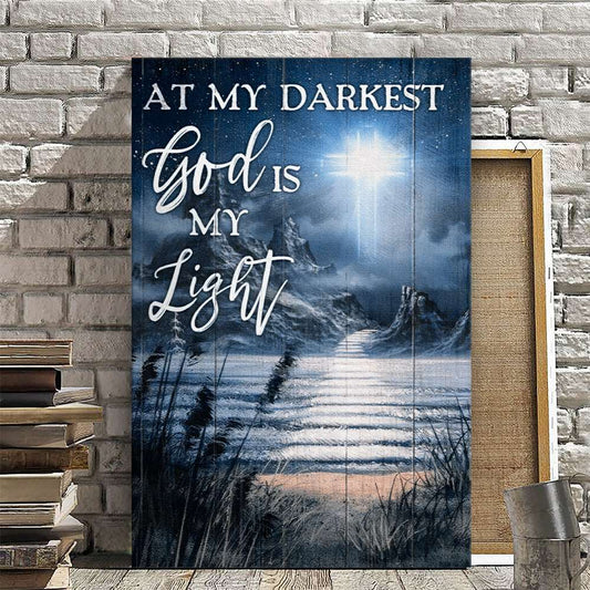 At My Darkest God Is My Light - Christian Canvas Prints - Faith Canvas - Bible Verse Canvas - Ciaocustom