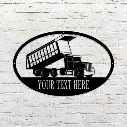 Custom Dump Truck Metal Sign - Personalized Metal Truck Wall Art - Metal Truck Decor - Gifts For Truck Drivers