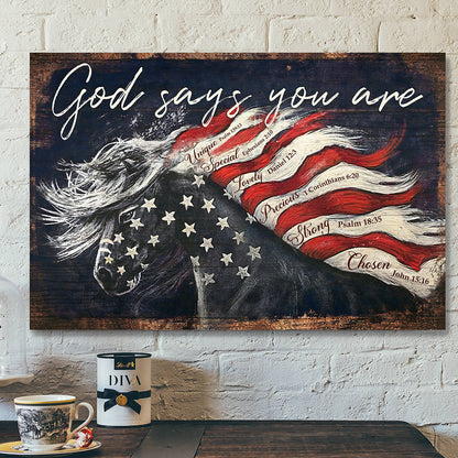 God Canvas - Jesus Canvas Art - Scripture Wall Decor - God Says You Are Horse Flag Canvas Poster - Ciaocustom