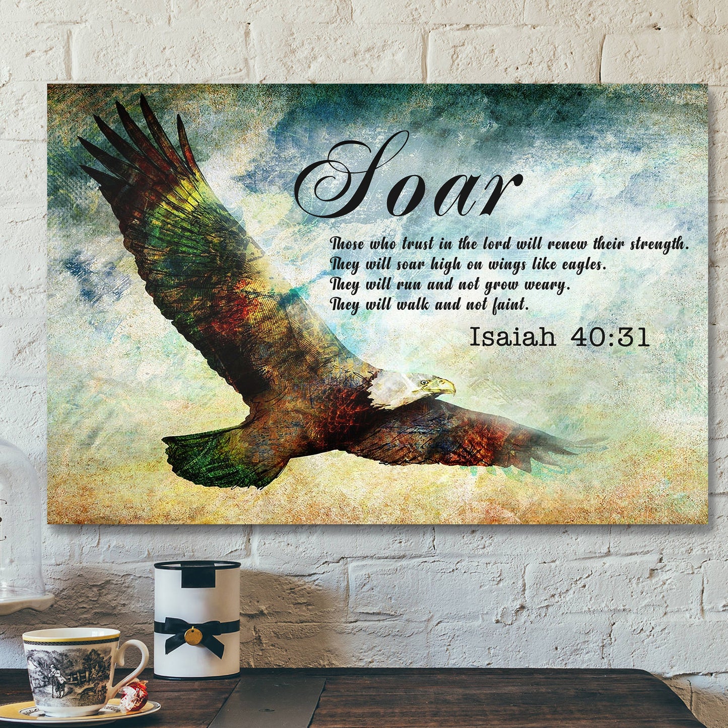 Soar On Wings Like Eagles 3 - Isaiah 40:31 - Bible Verse Canvas - Scripture Canvas Wall Art - Ciaocustom
