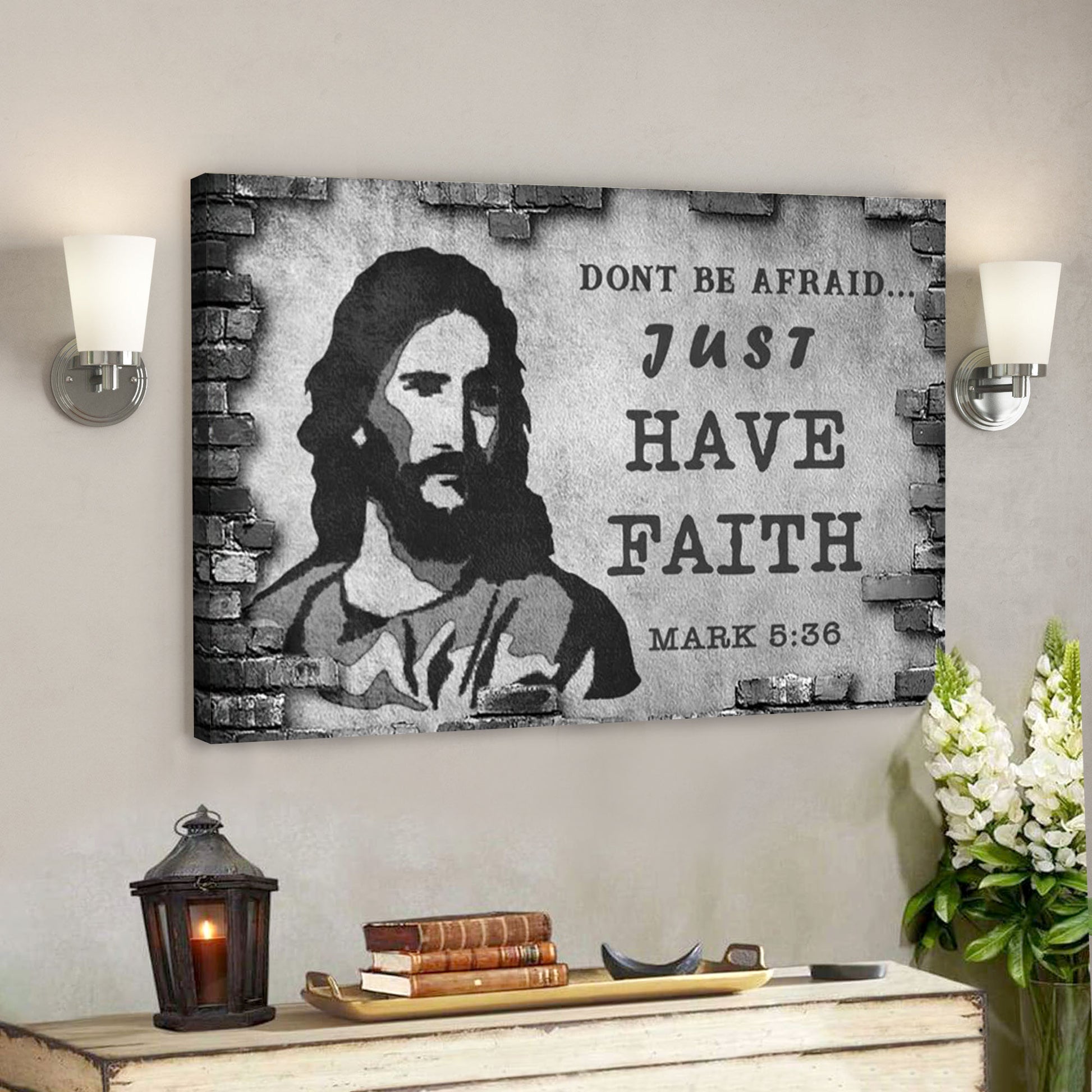 Dont Be Afraid Just Have Faith Canvas Wall Art - Christian Canvas Prints - Faith Canvas - Bible Verse Canvas - Ciaocustom