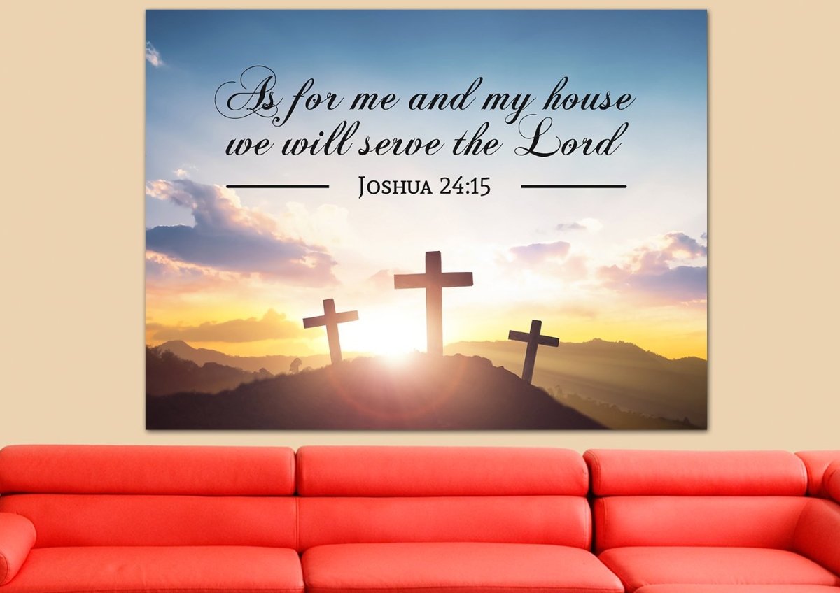 3 Crosses As For Me And My House We Will Serve The Lord Wall Art - Christian Canvas Wall Art