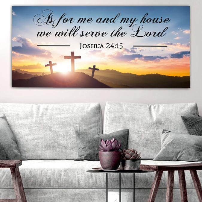 3 Crosses As For Me And My House We Will Serve The Lord Wall Art - Christian Canvas Wall Art