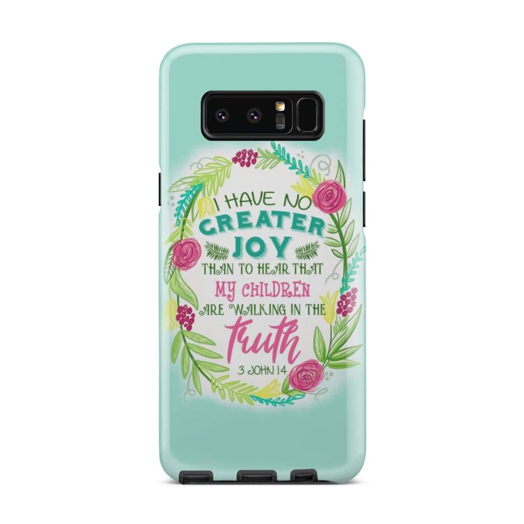 3 John 14 I Have No Greater Joy Floral Bible Verse Phone Case - Bible Verse Phone Cases Samsung