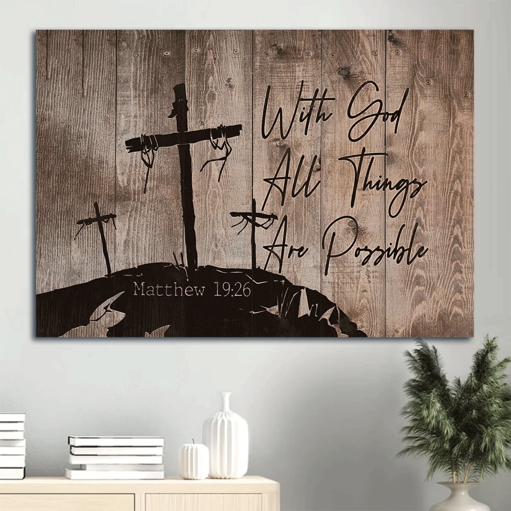 3 Wooden Crosses Jesus Cross With God All Things Are Possible Canvas Wall Art - Christian Wall Decor
